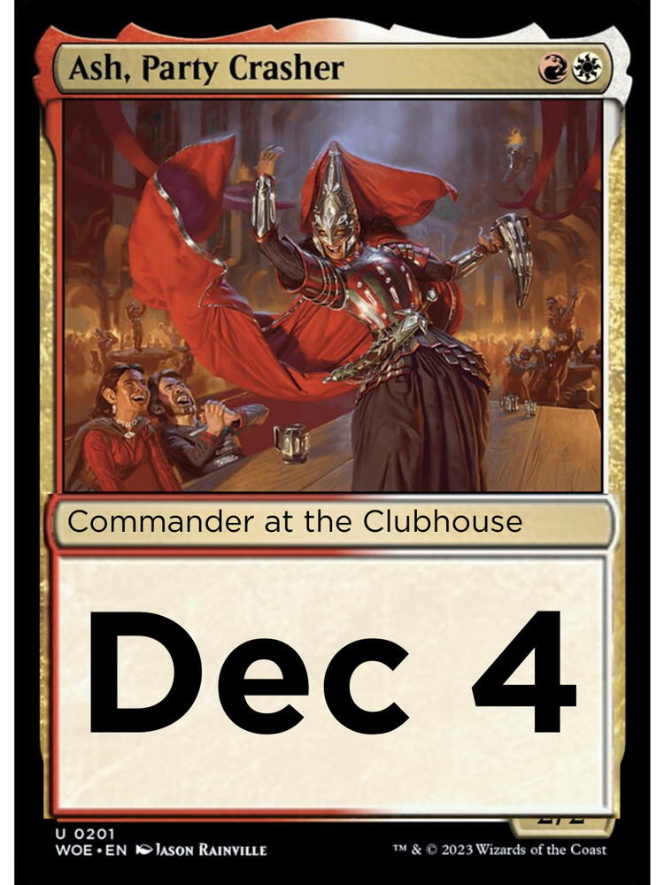 FNM Commander at the Clubhouse Dec 4