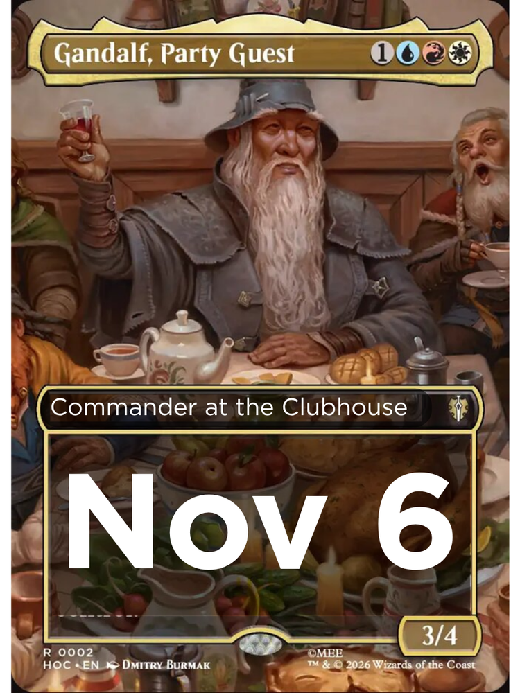FNM Commander at the Clubhouse Nov 6
